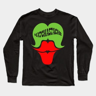 Matchastache Matcha green tea green mustache and red lips Long Sleeve T-Shirt